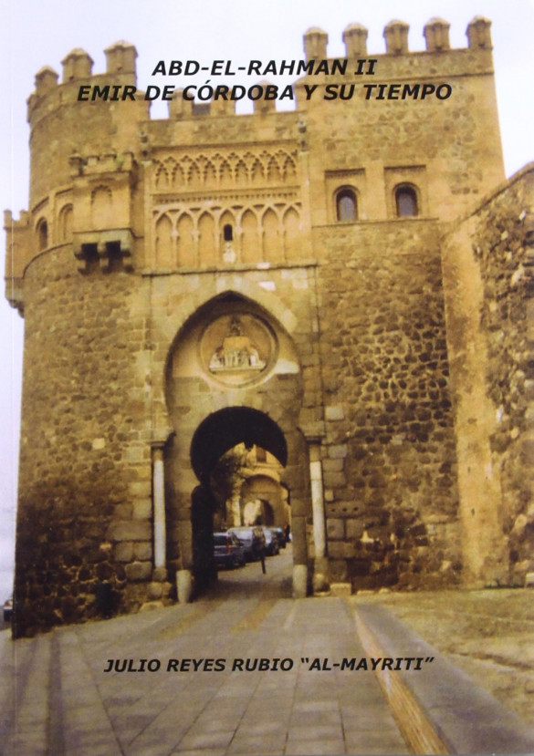 'Abd al-Rahmán II: Emir de Córdoba y su tiempo