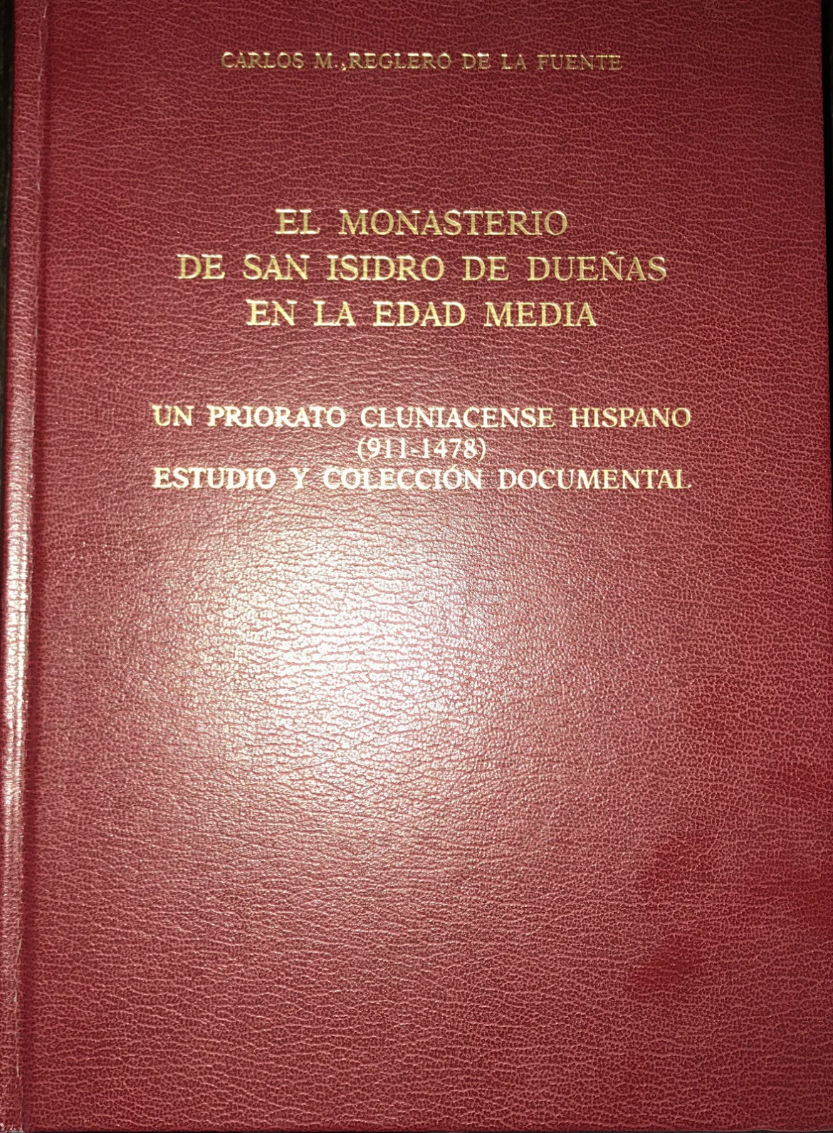 El Monasterio de San Isidro de Dueñas en la Edad Media