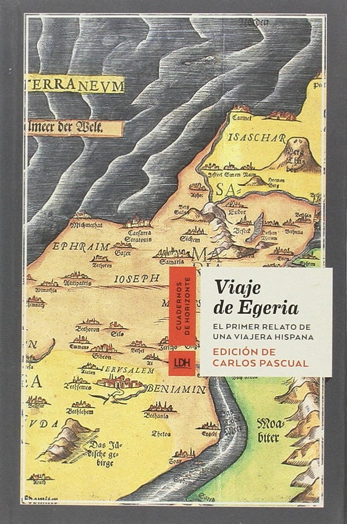 Viaje de Egeria: El primer relato de una viajera hispana Book Cover