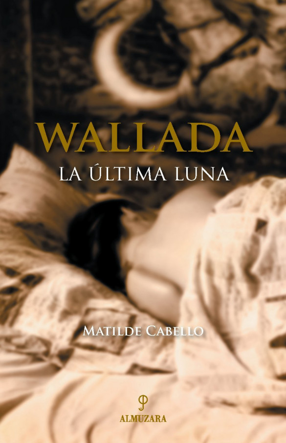 Wallada. La última luna