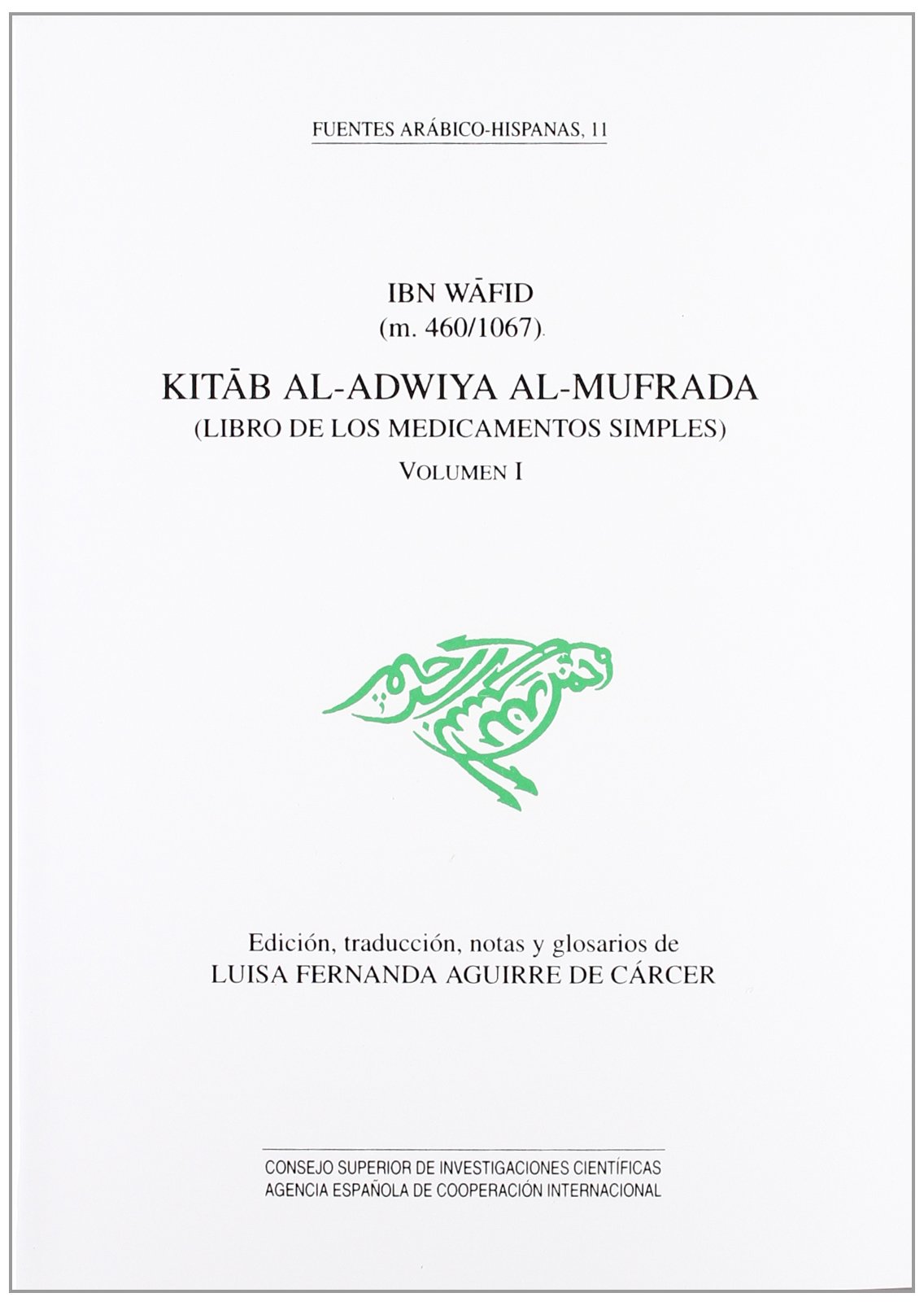Kitab Al-Adwiya Al-Mufrada (Libro De los medicamentos simples) - 2 Volúmenes Book Cover