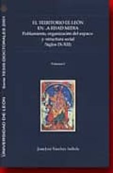 El territorio de León en la Edad Media: Poblamiento, organización del espacio y estructura social (ss. IX-XII)