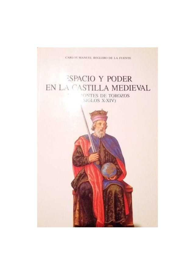 Espacio y poder en la Castilla medieval Book Cover