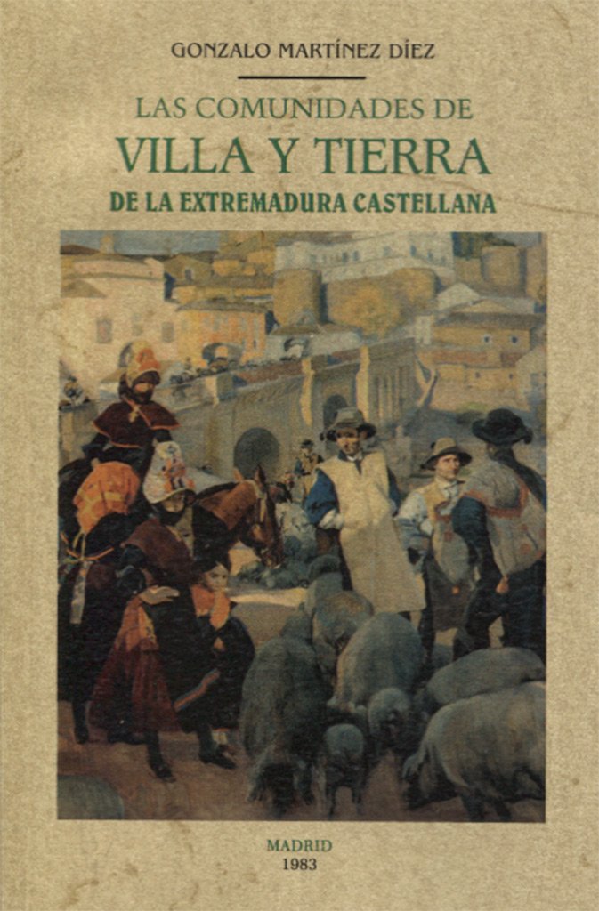 Las comunidades de villa y tierra de la Extremadura castellana Book Cover