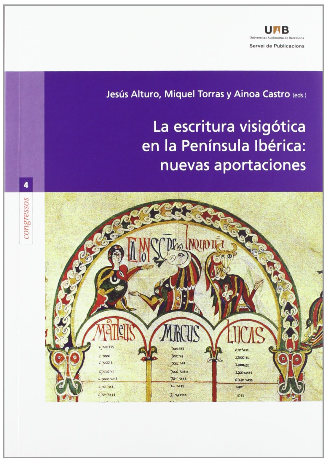 La escritura visigótica en la Península Ibérica Book Cover