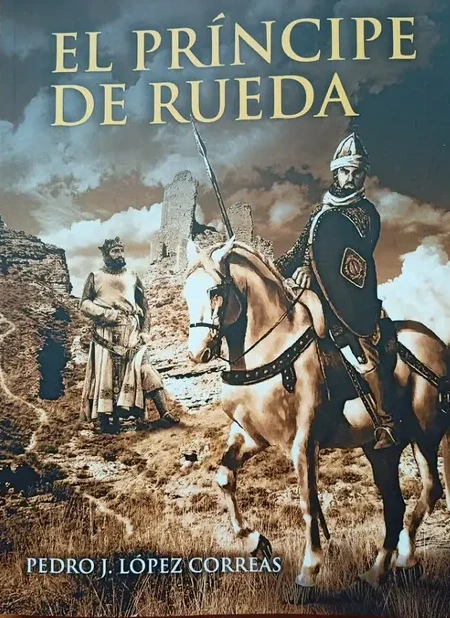 El príncipe de Rueda