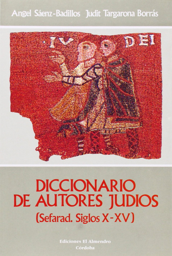 Diccionario de autores judíos: Sefarad. Siglos X-XV