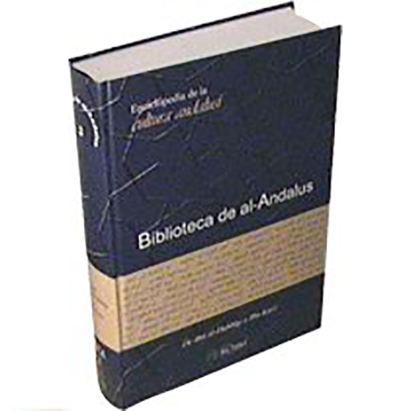 Biblioteca de al-Andalus. Vol. 1: De al-Abbadiya a Ibn Abyad Book Cover