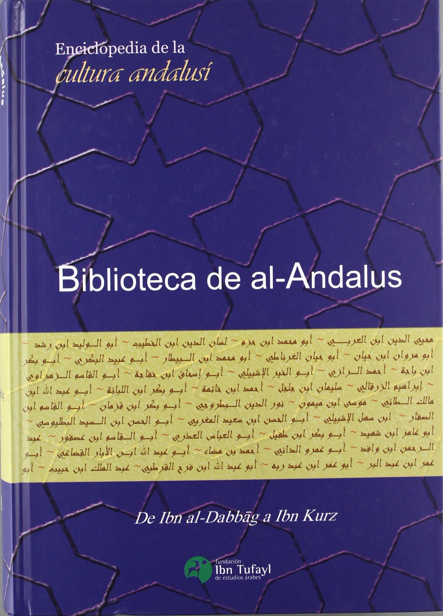 Biblioteca de al-Andalus. Vol. 3: De Ibn al-Dabbag a Ibn Kurz Book Cover