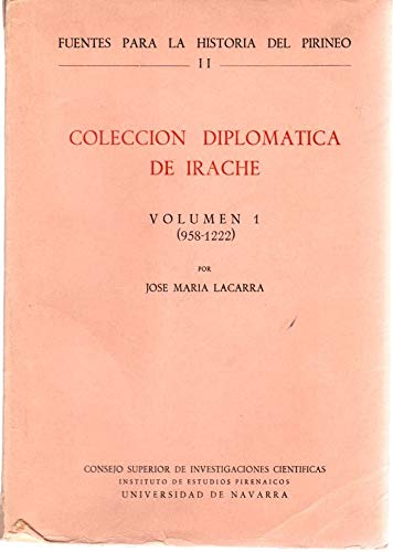 Colección diplomática de Irache. Vol. I (958-1222) Book Cover