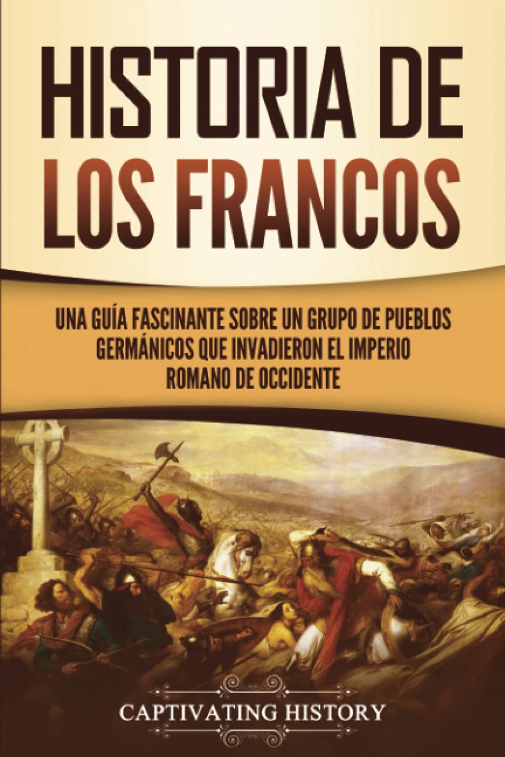 Historia de Los Francos Book Cover