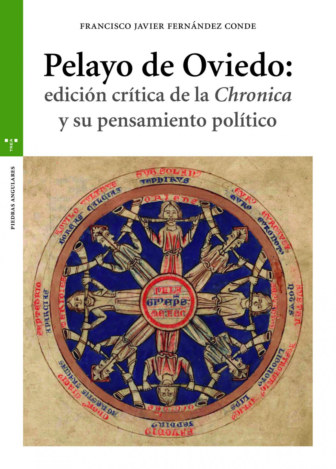 Pelayo de Oviedo: Edición crítica de la Chronica y su pensamiento político