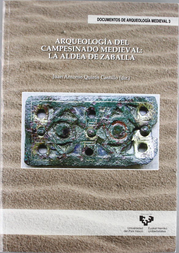 Arqueología del campesinado medieval. La aldea de Zaballa