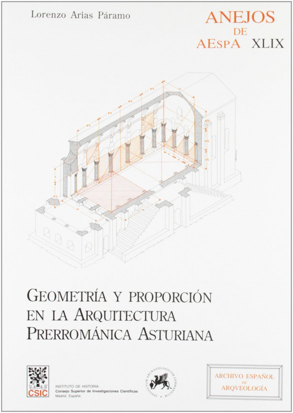 Geometría y proporción en la arquitectura prerrománica asturiana