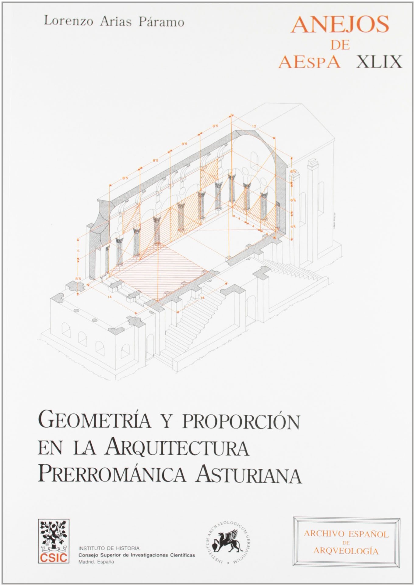 Geometría y proporción en la arquitectura prerrománica asturiana Book Cover