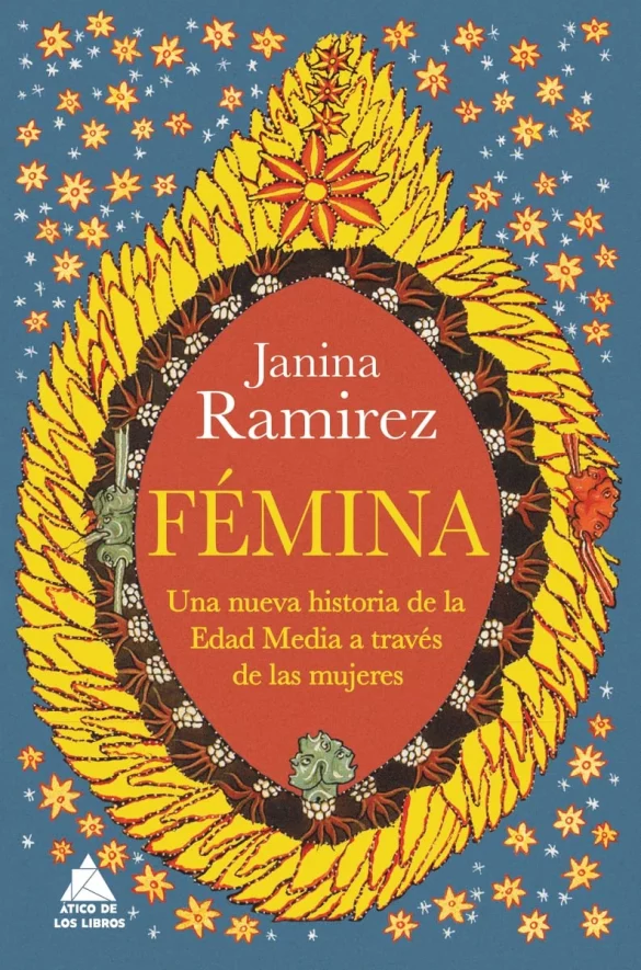 Fémina: Una nueva historia de la Edad Media a través de las mujeres