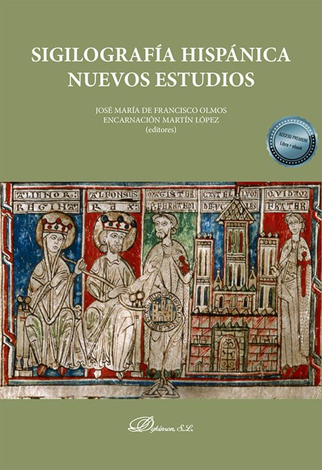 Sigilografía hispánica. Nuevos estudios Book Cover