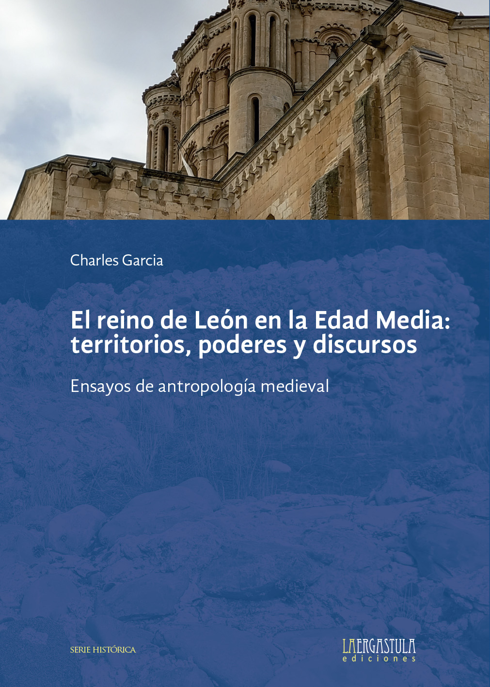 El reino de León en la Edad Media: Territorio, poderes y discursos Book Cover