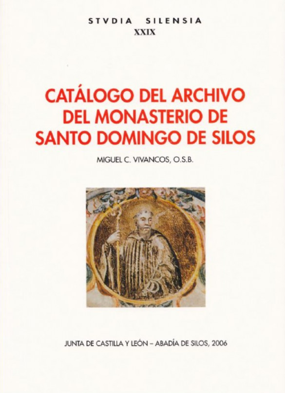 Catálogo del archivo del monasterio de Santo Domingo de Silos
