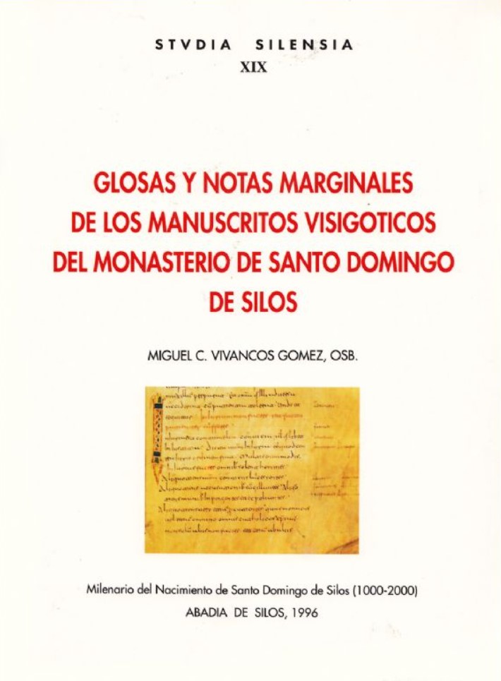Glosas y notas marginales de los manuscritos visigóticos de Silos Book Cover