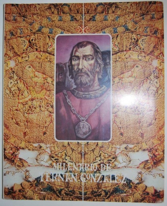 Conmemoración del primer milenario de la muerte del conde de Castilla Fernán González, iniciador de la unidad de España (970 - 1970)