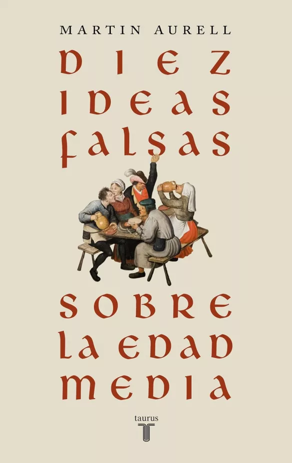 Diez ideas falsas sobre la Edad Media
