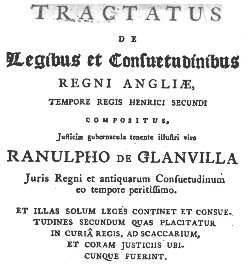Tractatus de legibus et consuetudinibus regni Angliae