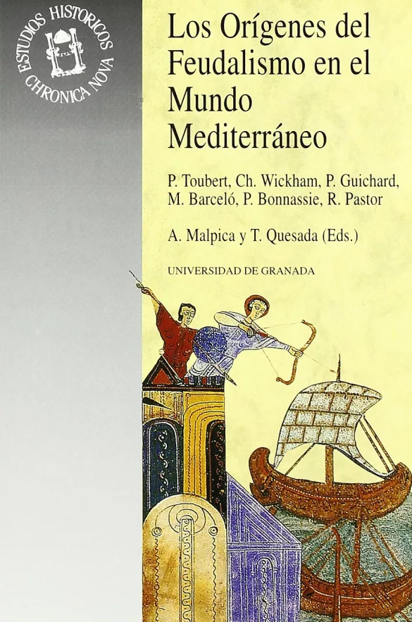 Los orígenes del feudalismo en el mundo mediterráneo