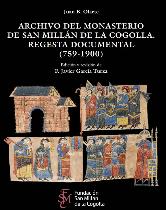Archivo del monasterio de San Millán de la Cogolla. Regesta documental (759-1900)