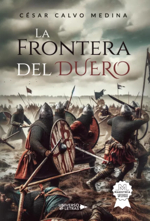 La frontera del Duero - Novela histórica