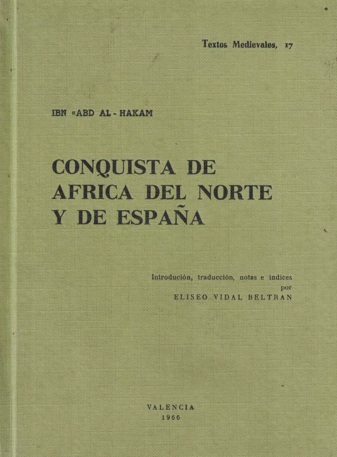 Conquista de África del Norte y de España