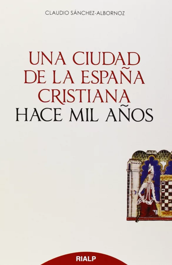Una ciudad de la España cristiana hace mil años - Libro
