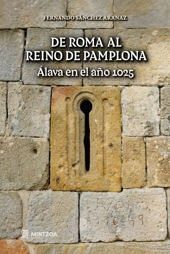 De Roma al Reino de Pamplona: Álava en el año 1025