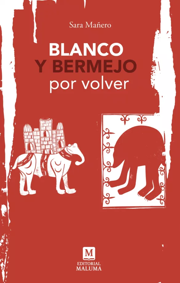 Blanco y bermejo por volver